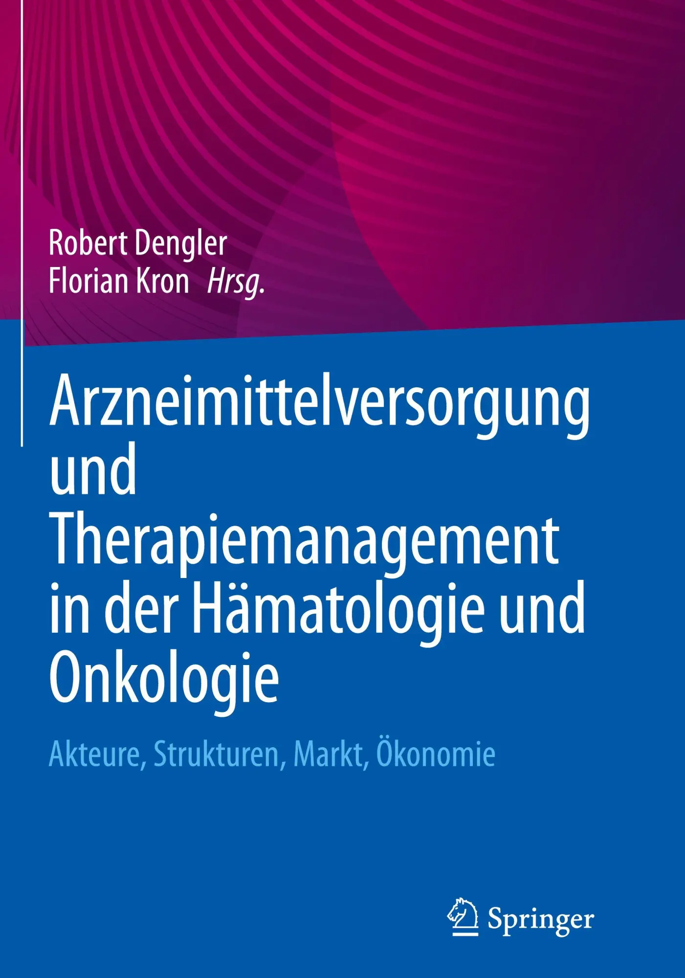 Cover: 9783662709146 | Arzneimittelversorgung und Therapiemanagement in der Hämatologie...