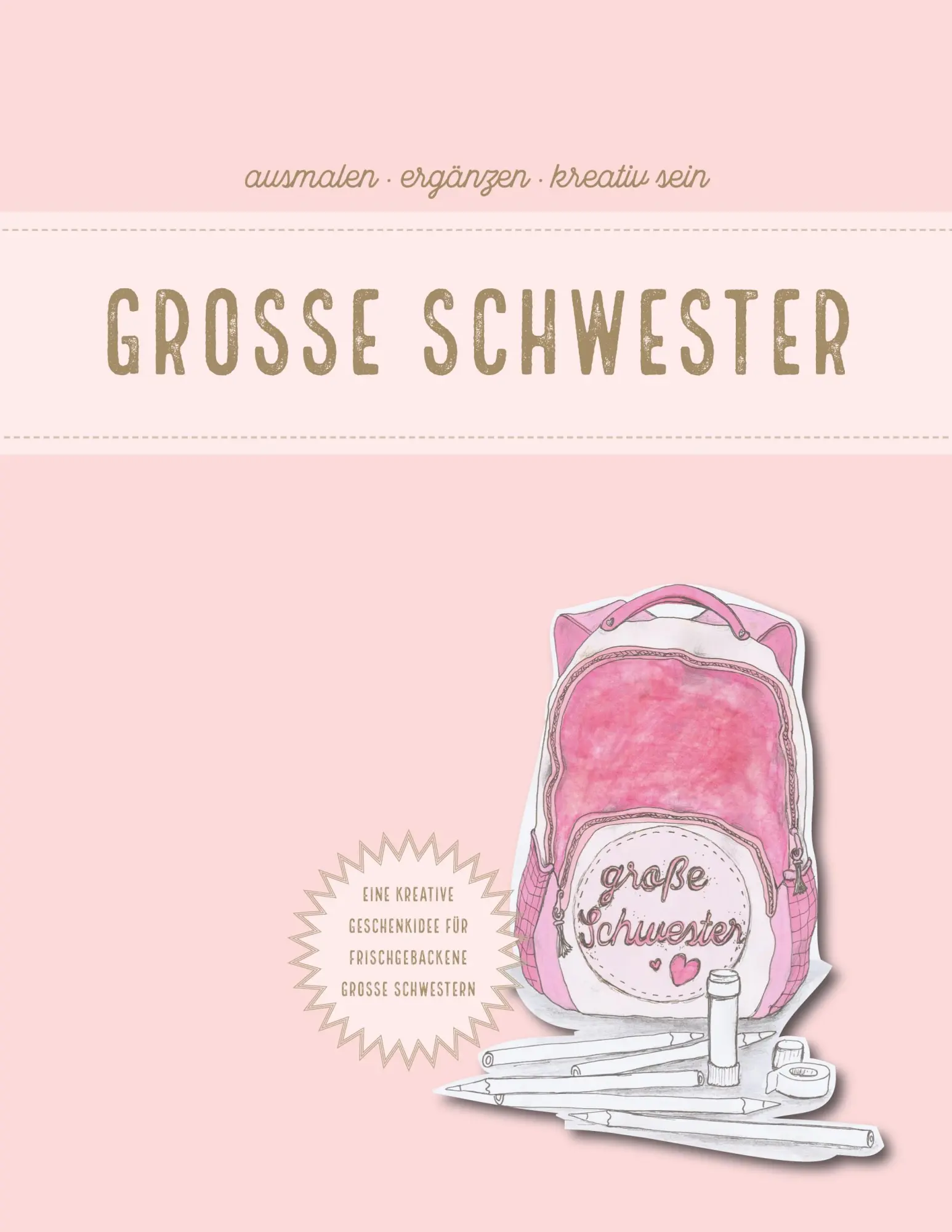 Cover: 9783751979146 | Grosse Schwester | ausmalen, ergänzen, kreativ sein | Nicole Hortensia