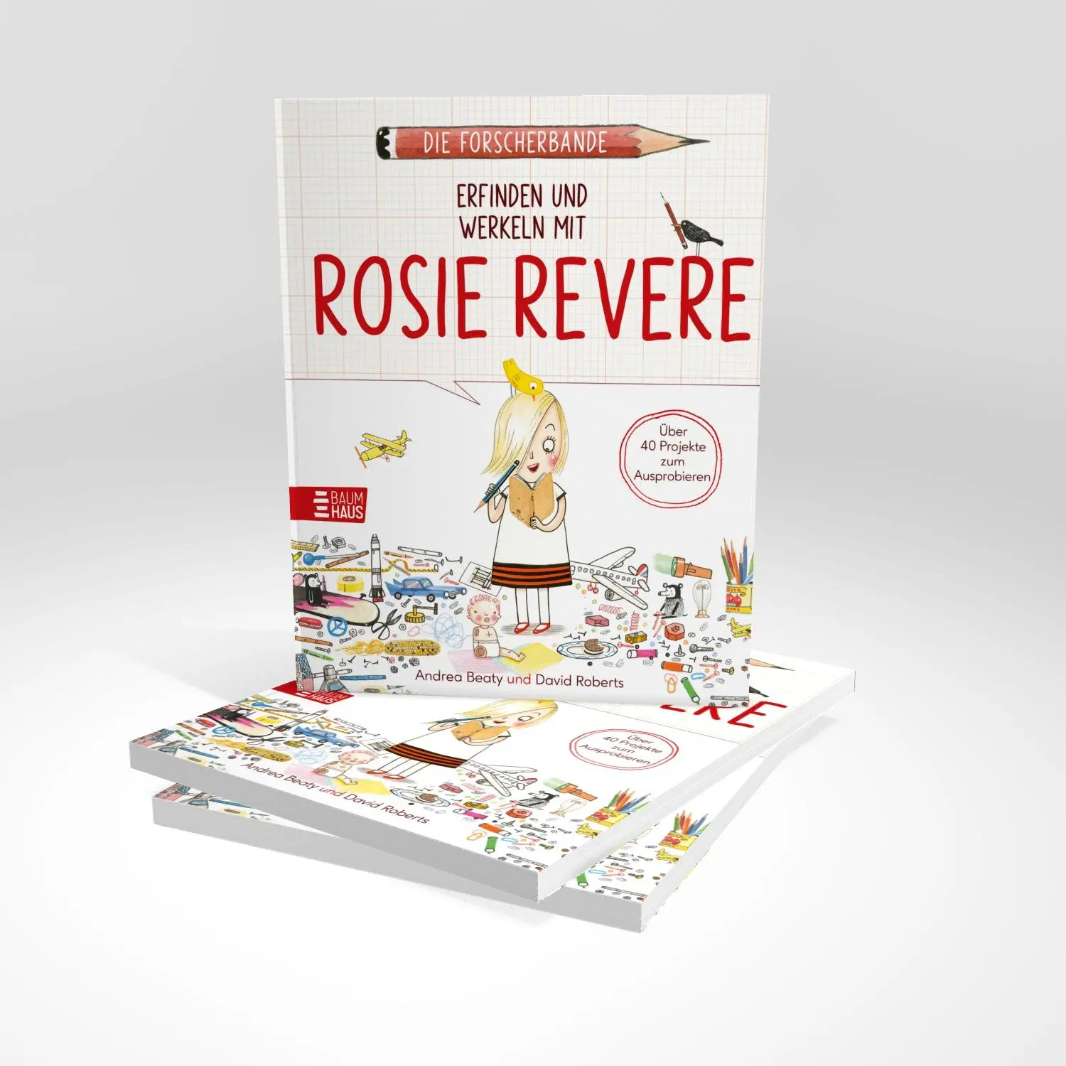 Bild: 9783833909146 | Die Forscherbande: Erfinden und werkeln mit Rosie Revere | Beaty