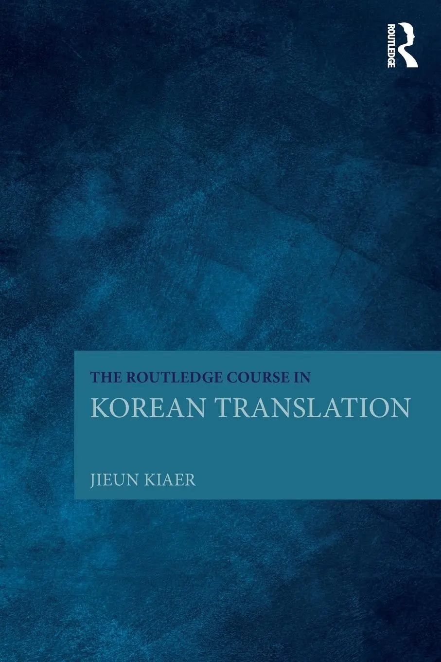 Cover: 9781138669246 | The Routledge Course in Korean Translation | Jieun Kiaer | Taschenbuch