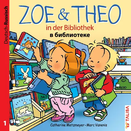 Cover: 9783939619246 | ZOE &amp; THEO in der Bibliothek (D-Russisch) | Zweisprachige Ausgabe