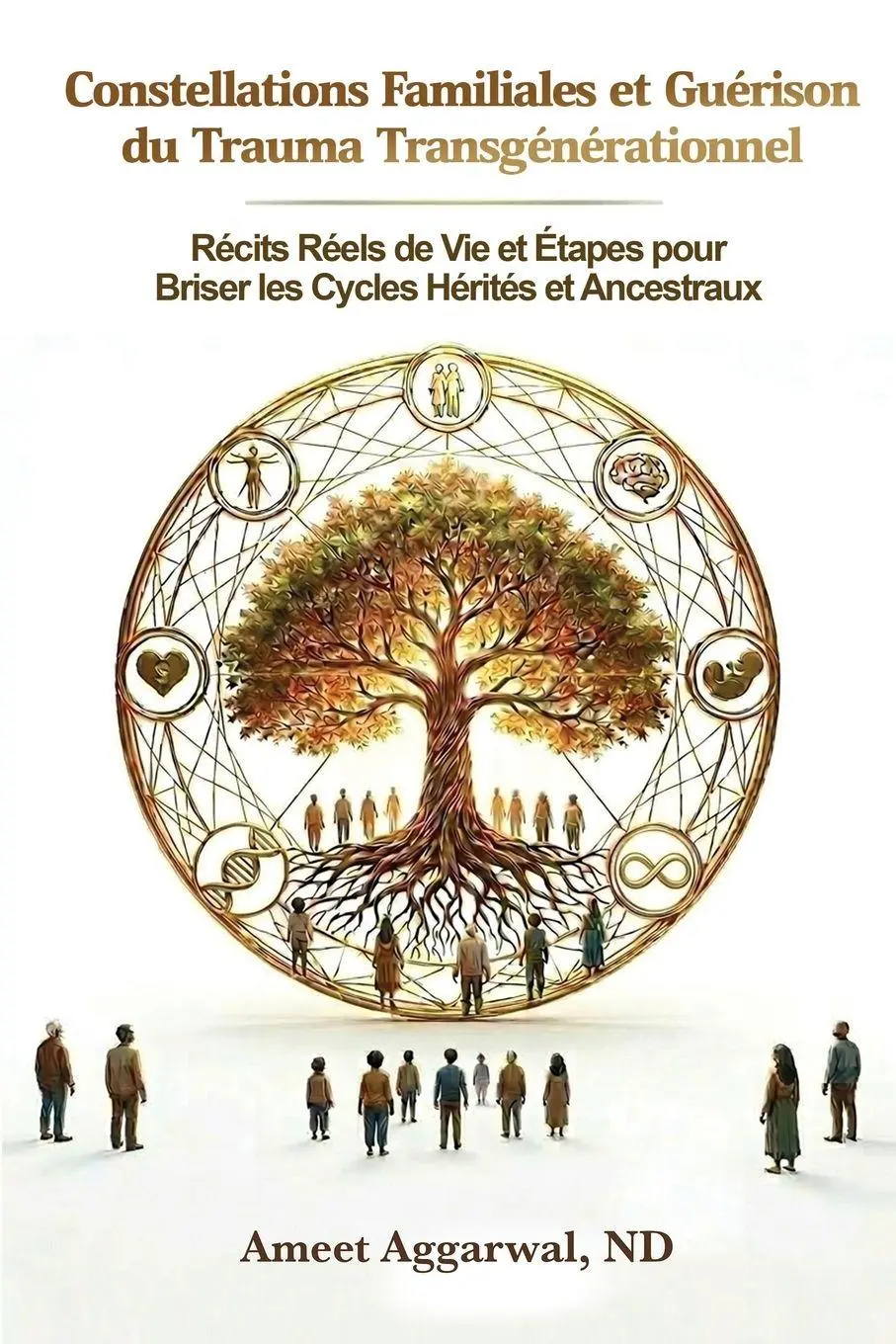 Cover: 9798995789246 | Constellations Familiales et Guérison du Trauma Transgénérationnel