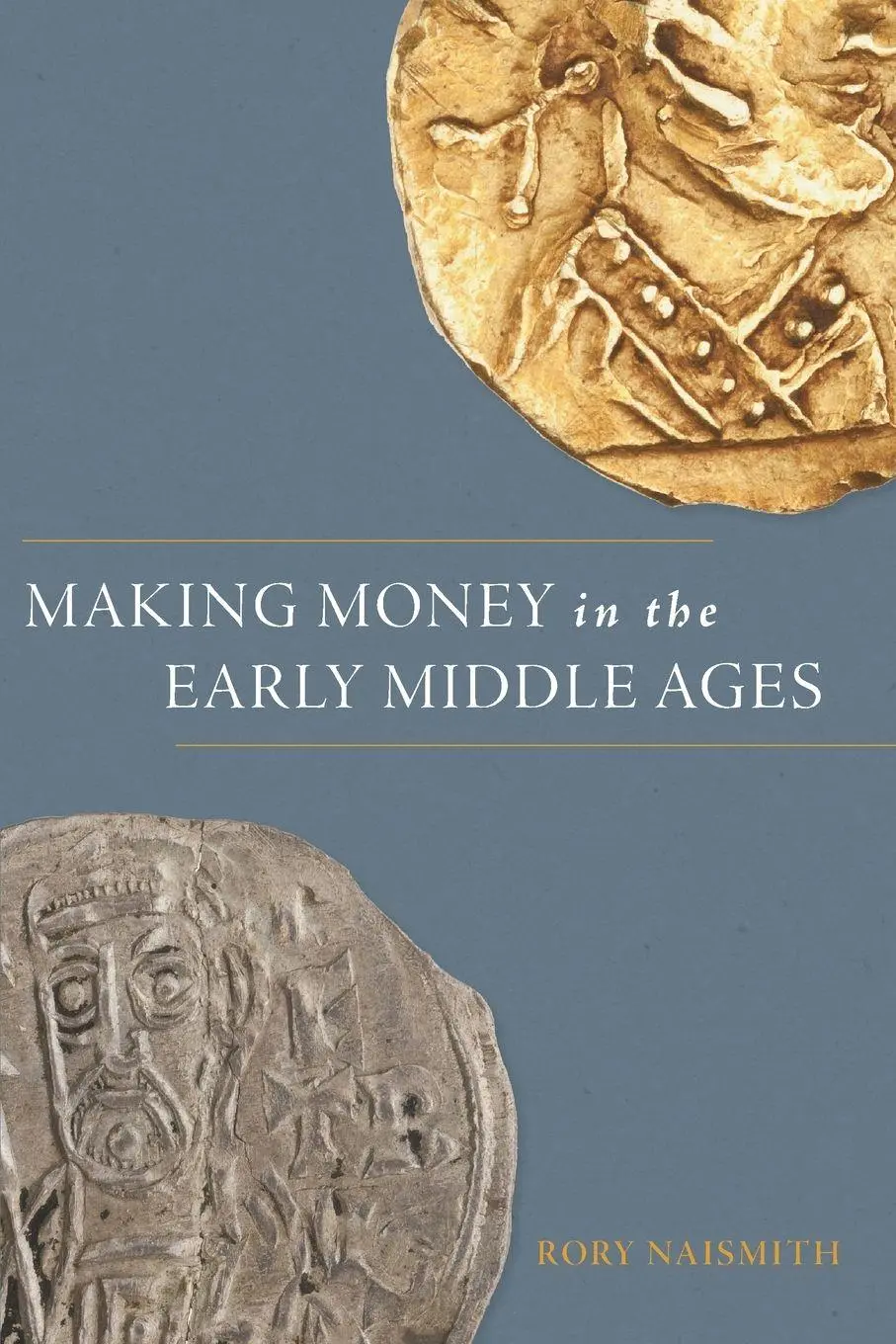Cover: 9780691249346 | Making Money in the Early Middle Ages | Rory Naismith | Taschenbuch