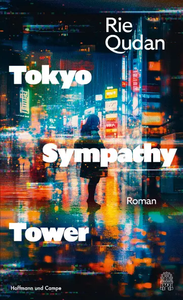 Cover: 9783455019346 | Tokyo Sympathy Tower | Rie Qudan | Buch | 160 S. | Deutsch | 2025