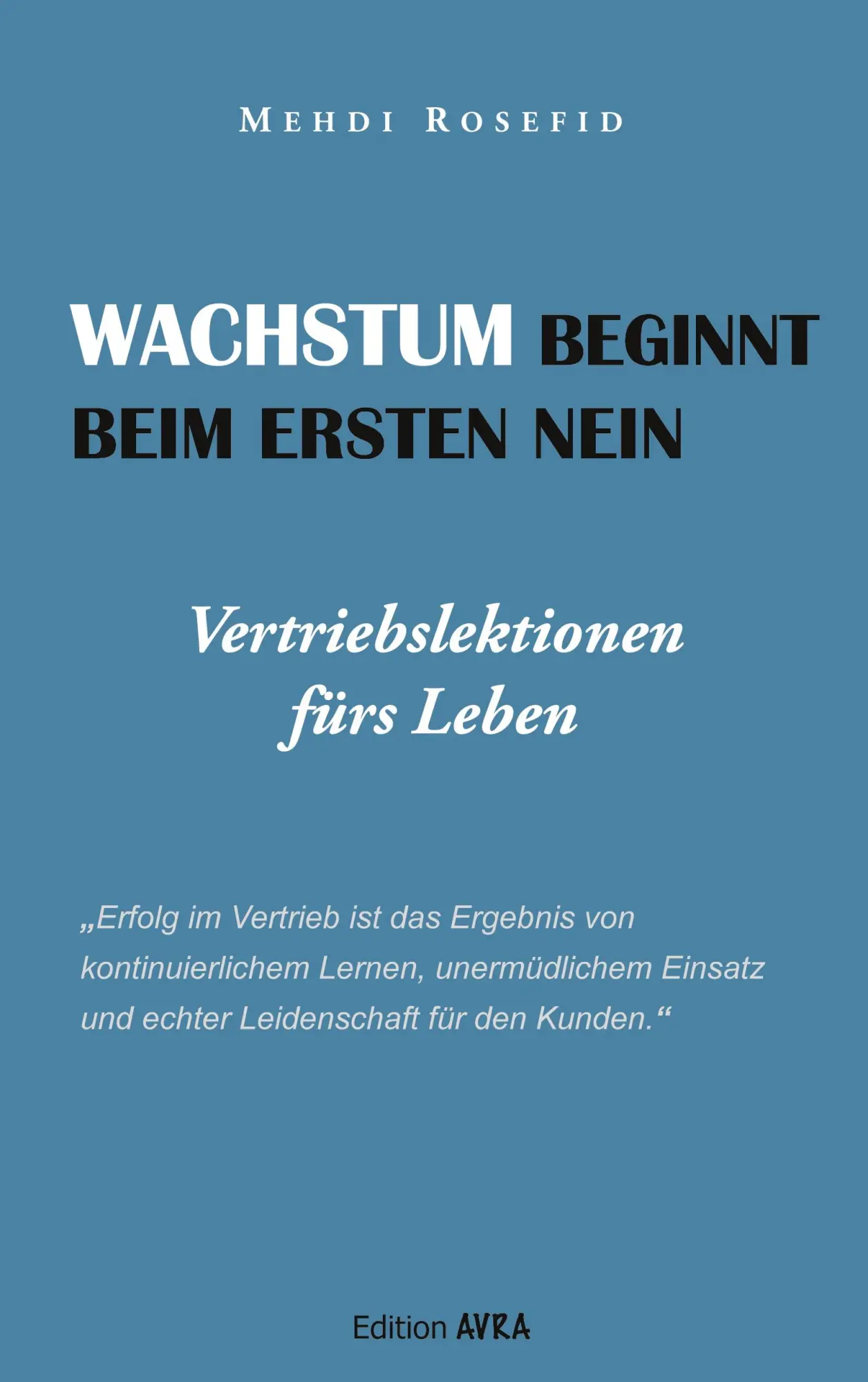Cover: 9783828039346 | Wachstum beginnt beim ersten Nein | Vertriebslektionen fürs Leben
