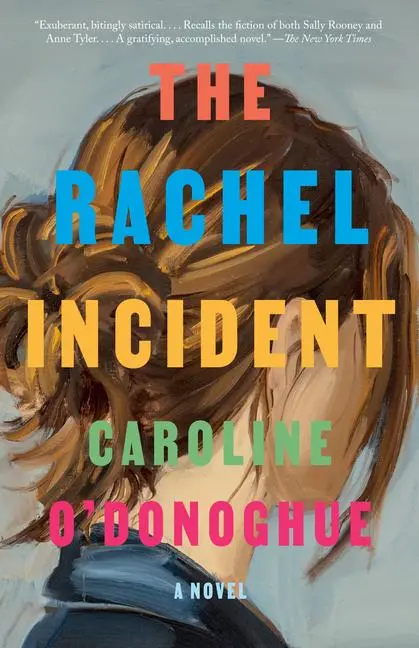 Cover: 9780593469446 | The Rachel Incident | Caroline O'Donoghue | Taschenbuch | Englisch