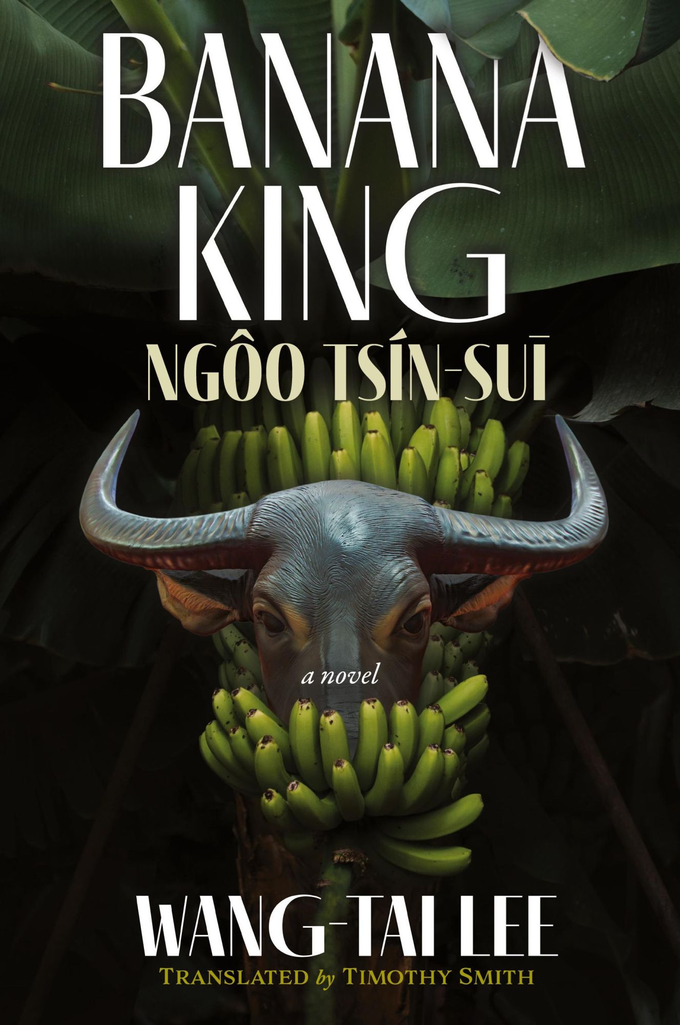 Cover: 9781945049446 | Banana King Ngôo Tsín-su¿ | a novel | Wang-Tai Lee | Taschenbuch
