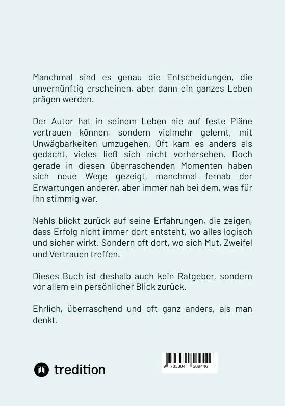 Rückseite: 9783384589446 | Unvernünftig erfolgreich! | Von Umwegen und Aufbrüchen | Thomas Nehls