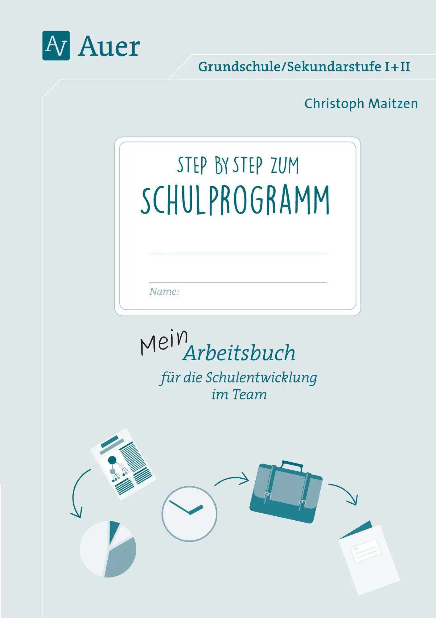 Cover: 9783403079446 | Step by step zum Schulprogramm | Christoph Maitzen | Broschüre | 92 S.