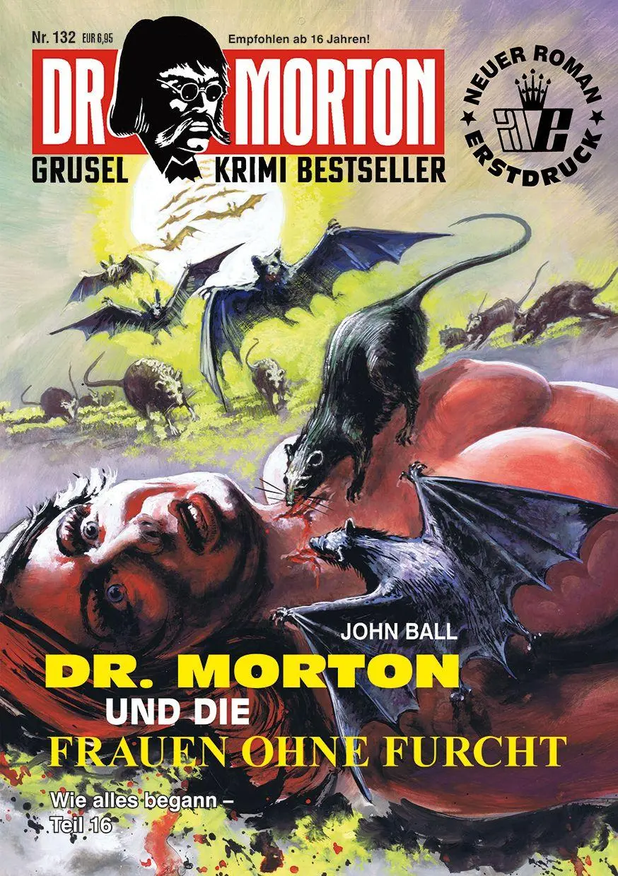 Cover: 9783864739446 | Dr. Morton Nr. 132: Dr. Morton und die Frauen ohne Furcht | John Ball