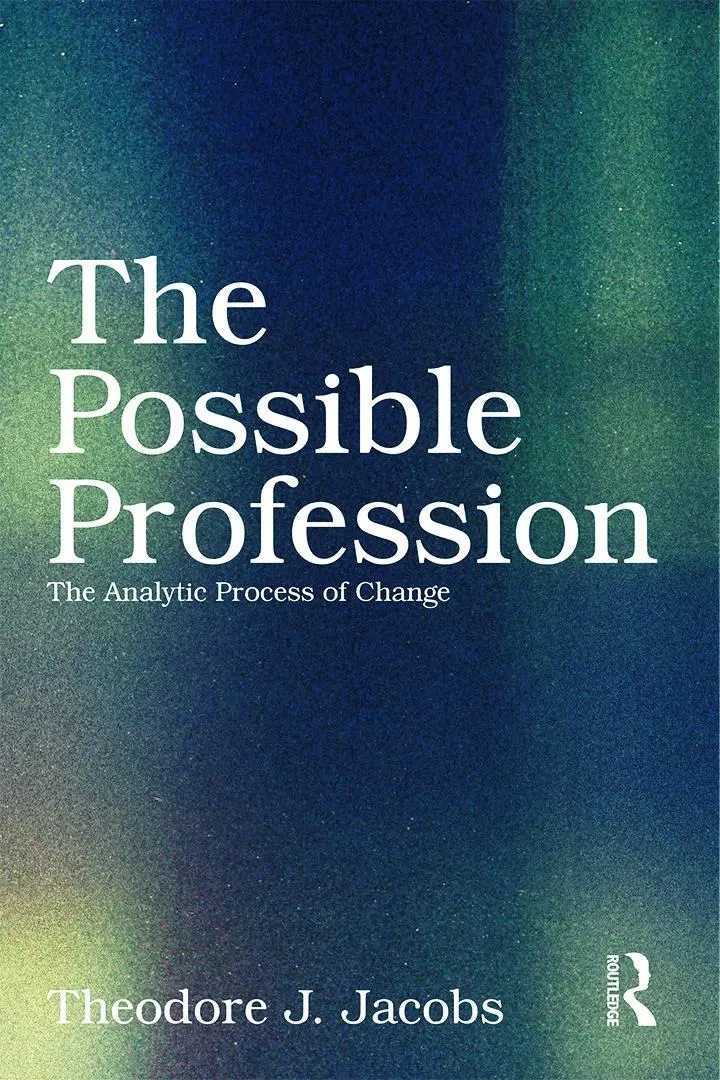 Cover: 9780415629546 | The Possible Profession:The Analytic Process of Change | Jacobs | Buch