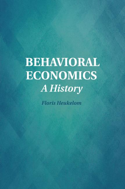 Cover: 9781107569546 | Behavioral Economics | Floris Heukelom | Taschenbuch | Englisch | 2015
