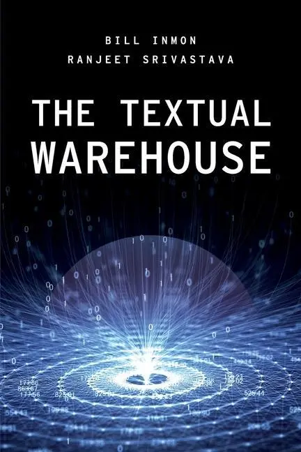 Cover: 9781634629546 | The Textual Warehouse | Bill Inmon (u. a.) | Taschenbuch | Englisch