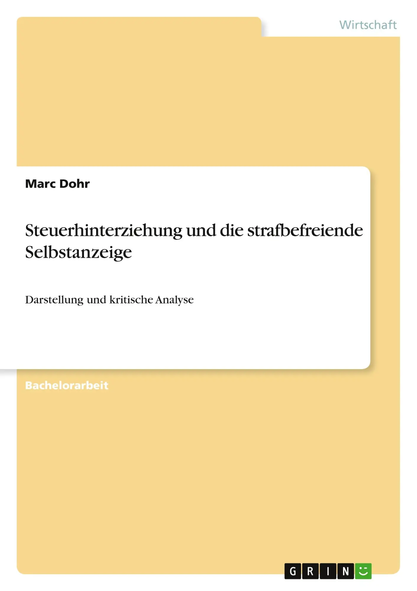 Cover: 9783389079546 | Steuerhinterziehung und die strafbefreiende Selbstanzeige | Marc Dohr
