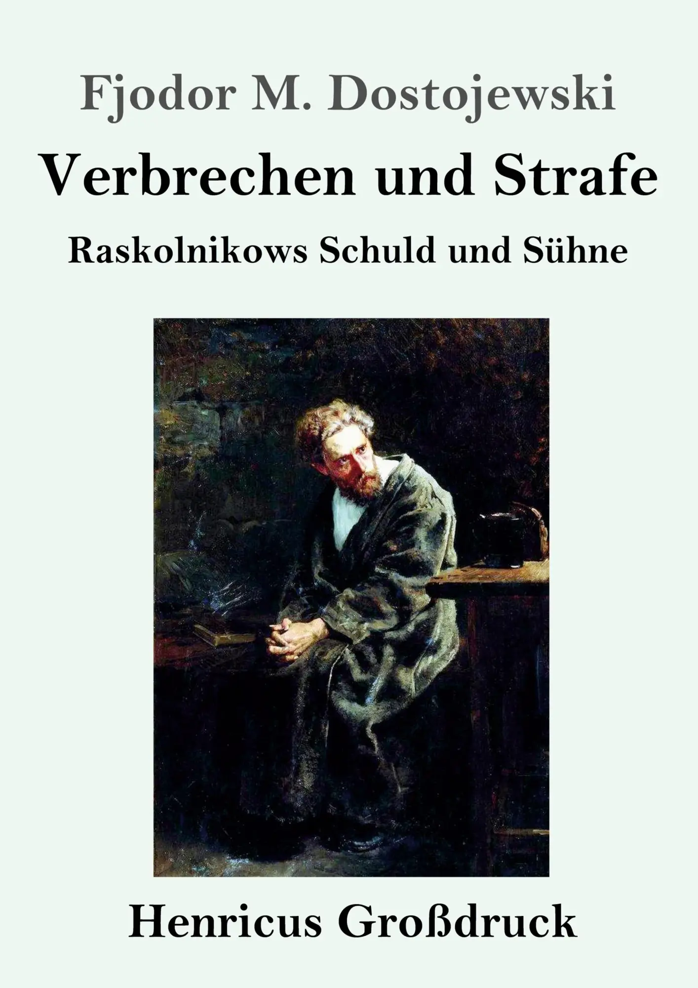 Cover: 9783847829546 | Verbrechen und Strafe (Großdruck) | Raskolnikows Schuld und Sühne