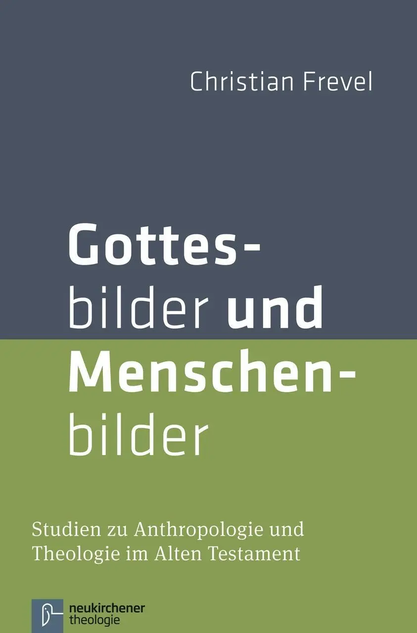 Cover: 9783788729646 | Gottesbilder und Menschenbilder | Christian Frevel | Taschenbuch