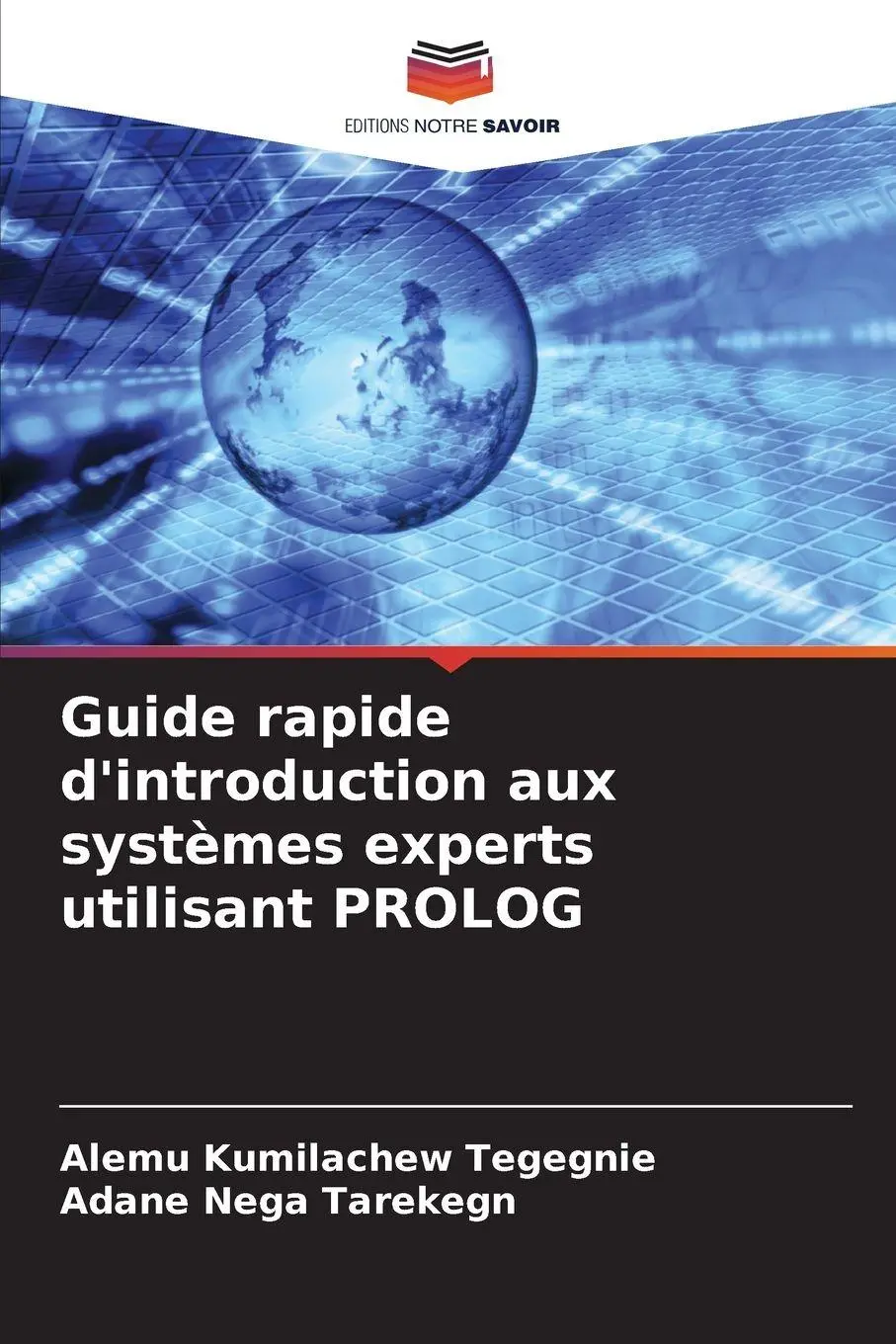 Guide rapide d'introduction aux systèmes experts utilisant PROLOG