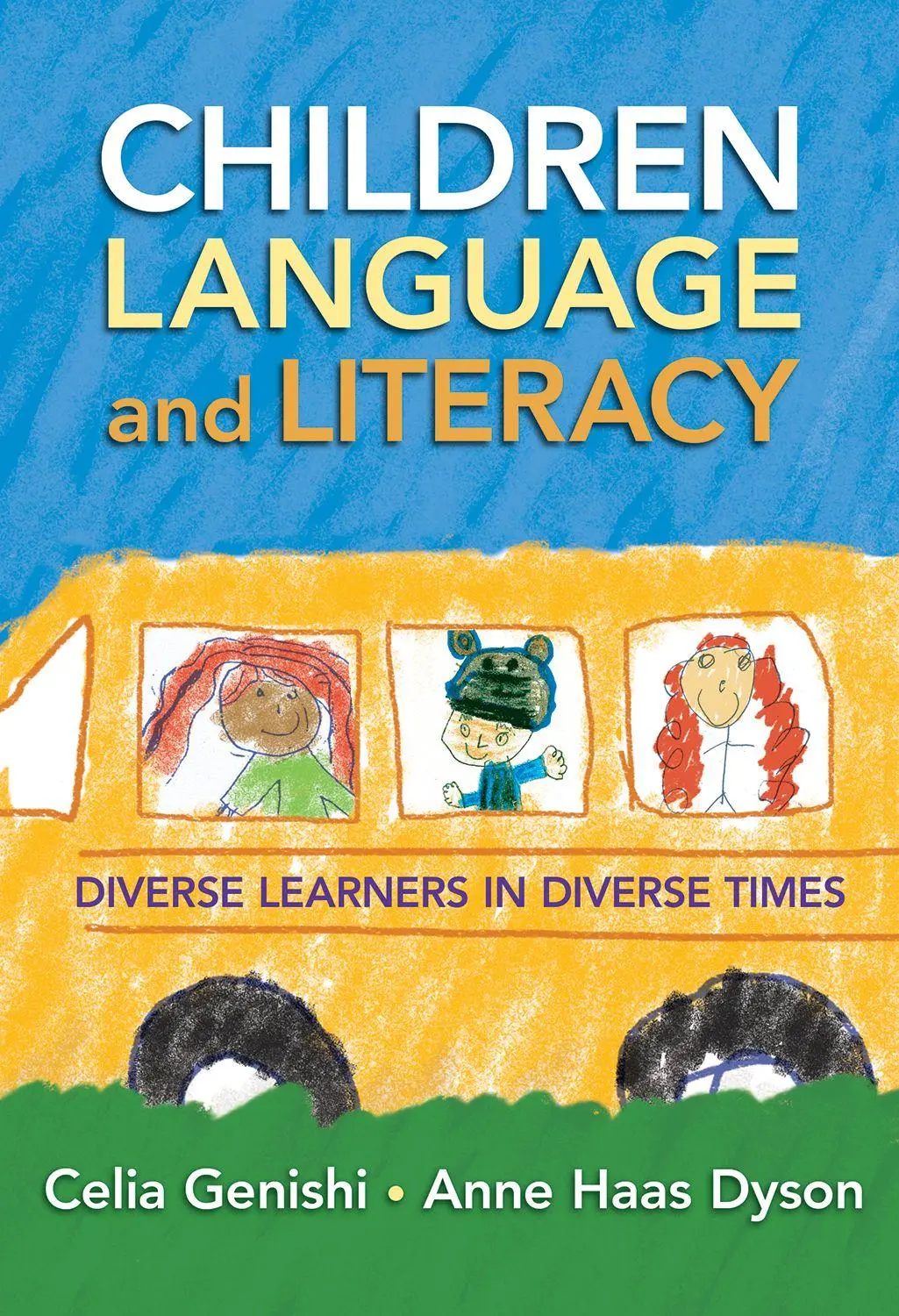 Cover: 9780807749746 | Children, Language, and Literacy | Diverse Learners in Diverse Times