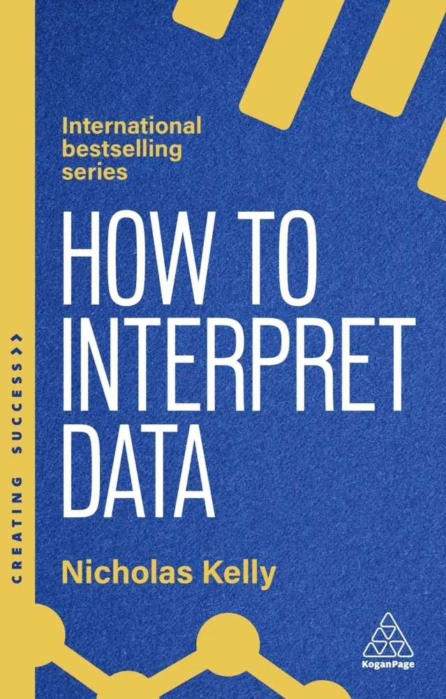 Cover: 9781398619746 | How to Interpret Data | Nicholas Kelly | Taschenbuch | Englisch | 2025