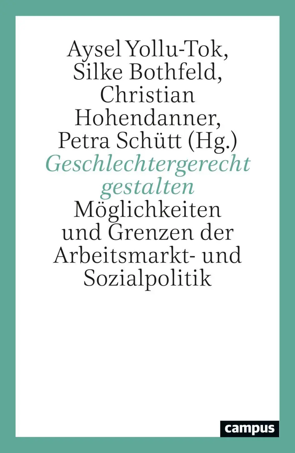 Cover: 9783593519746 | Geschlechtergerecht gestalten | Aysel Yollu-Tok (u. a.) | Taschenbuch