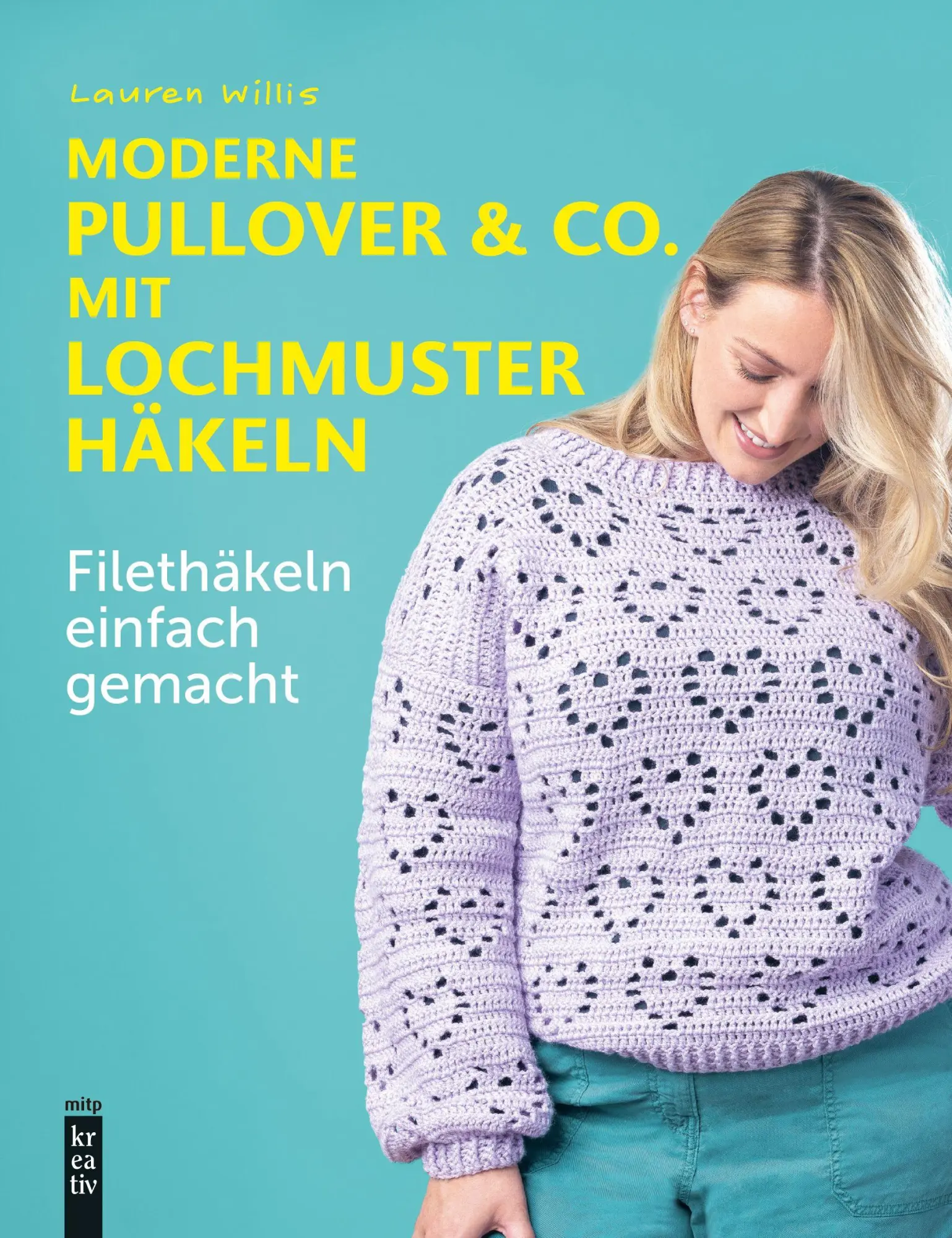 Cover: 9783747509746 | Moderne Pullover &amp; Co. mit Lochmuster häkeln | Lauren Willis | Buch