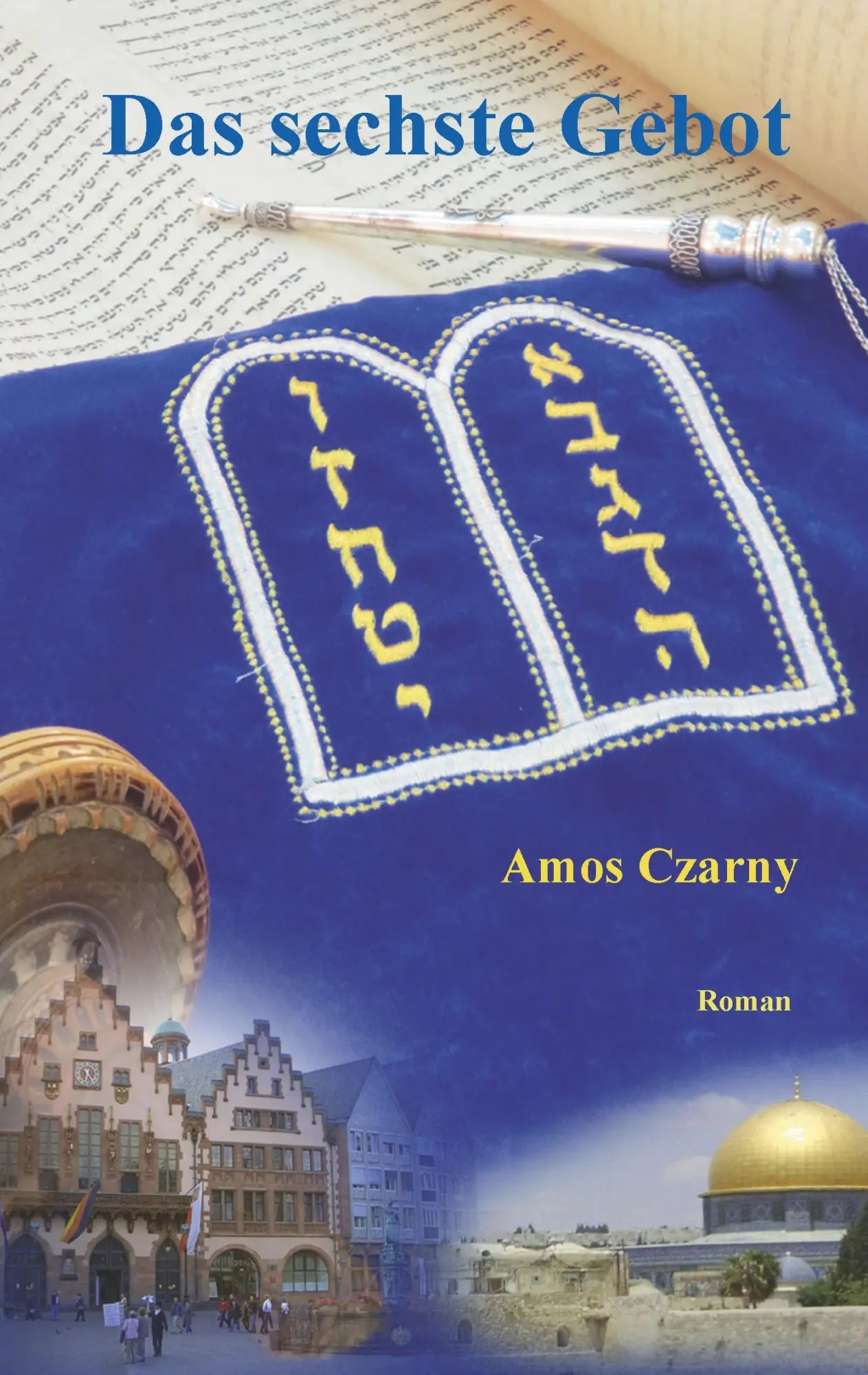 Cover: 9783749419746 | Das sechste Gebot | Amos Czarny | Taschenbuch | 360 S. | Deutsch