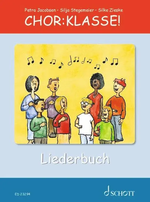 Cover: 9783795719746 | Chor-Klasse! - Liederbuch | Liederbuch. | Silke Zieske | Broschüre