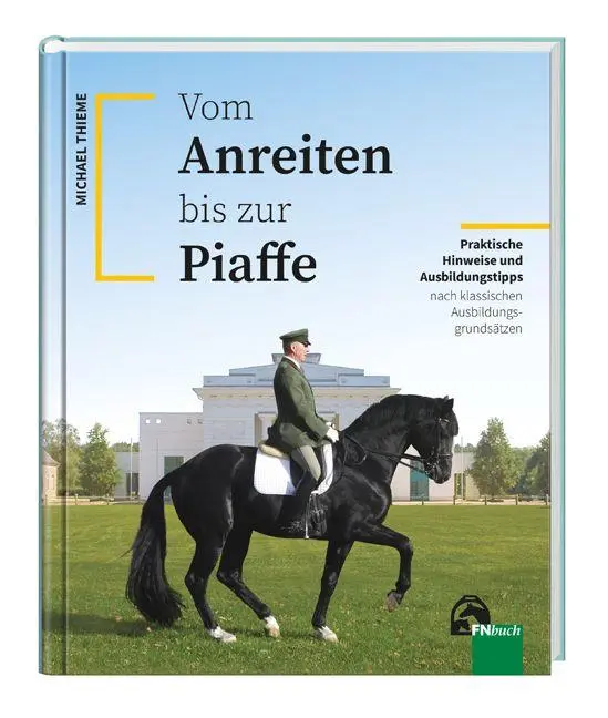 Cover: 9783885429746 | Vom Anreiten bis zur Piaffe | Michael Thieme | Taschenbuch | 120 S.