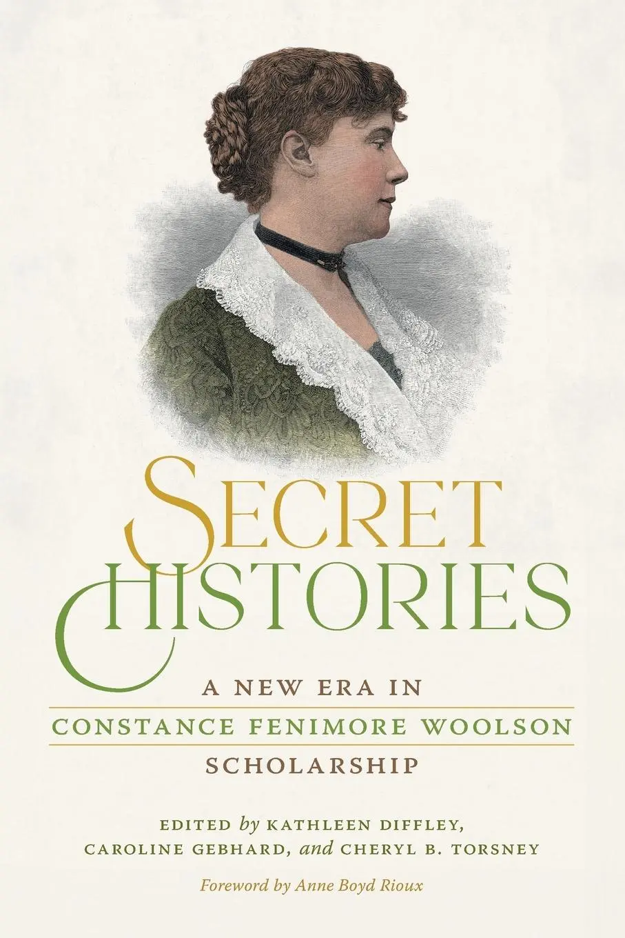 Cover: 9780820369846 | Secret Histories | A New Era in Constance Fenimore Woolson Scholarship