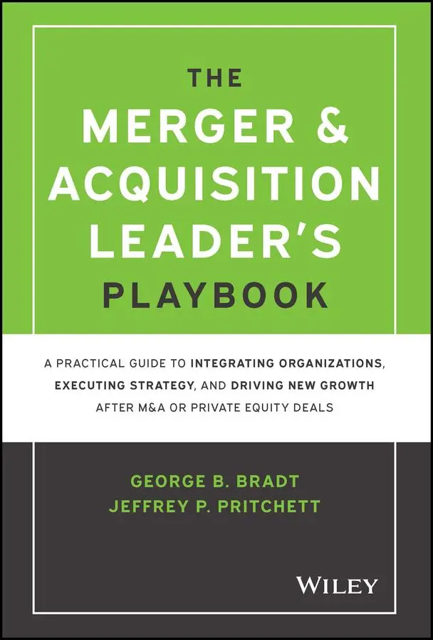 Cover: 9781119899846 | The Merger &amp; Acquisition Leader's Playbook | George B. Bradt (u. a.)