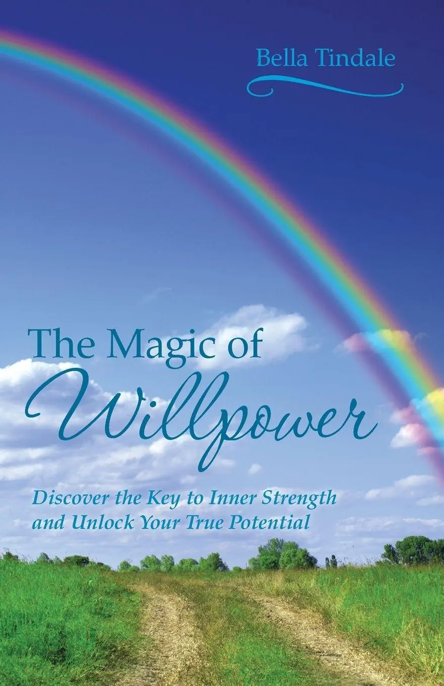 Cover: 9781452509846 | The Magic of Willpower | Bella Tindale | Taschenbuch | Englisch | 2013