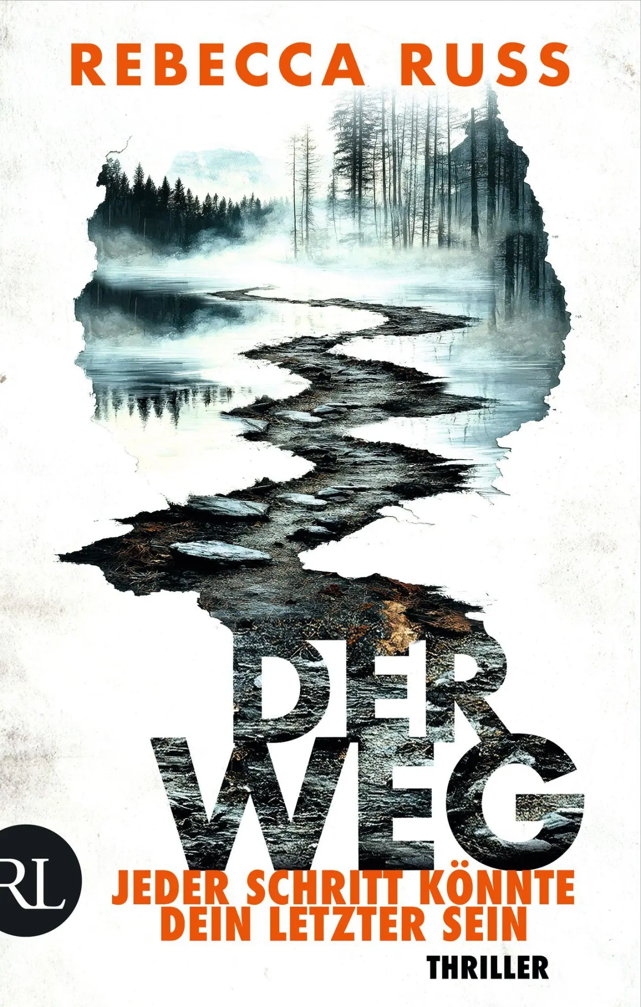 Cover: 9783352009846 | Der Weg - Jeder Schritt könnte dein letzter sein | Rebecca Russ | Buch