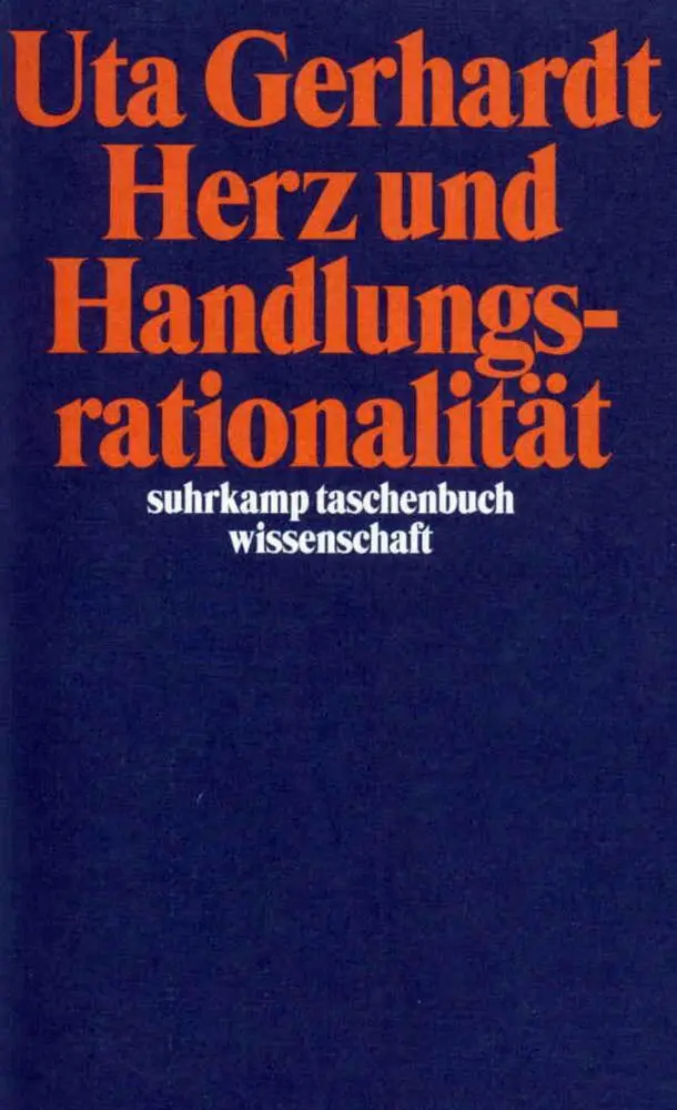 Cover: 9783518289846 | Herz und Handlungsrationalität | Uta Gerhardt | Taschenbuch | 512 S.