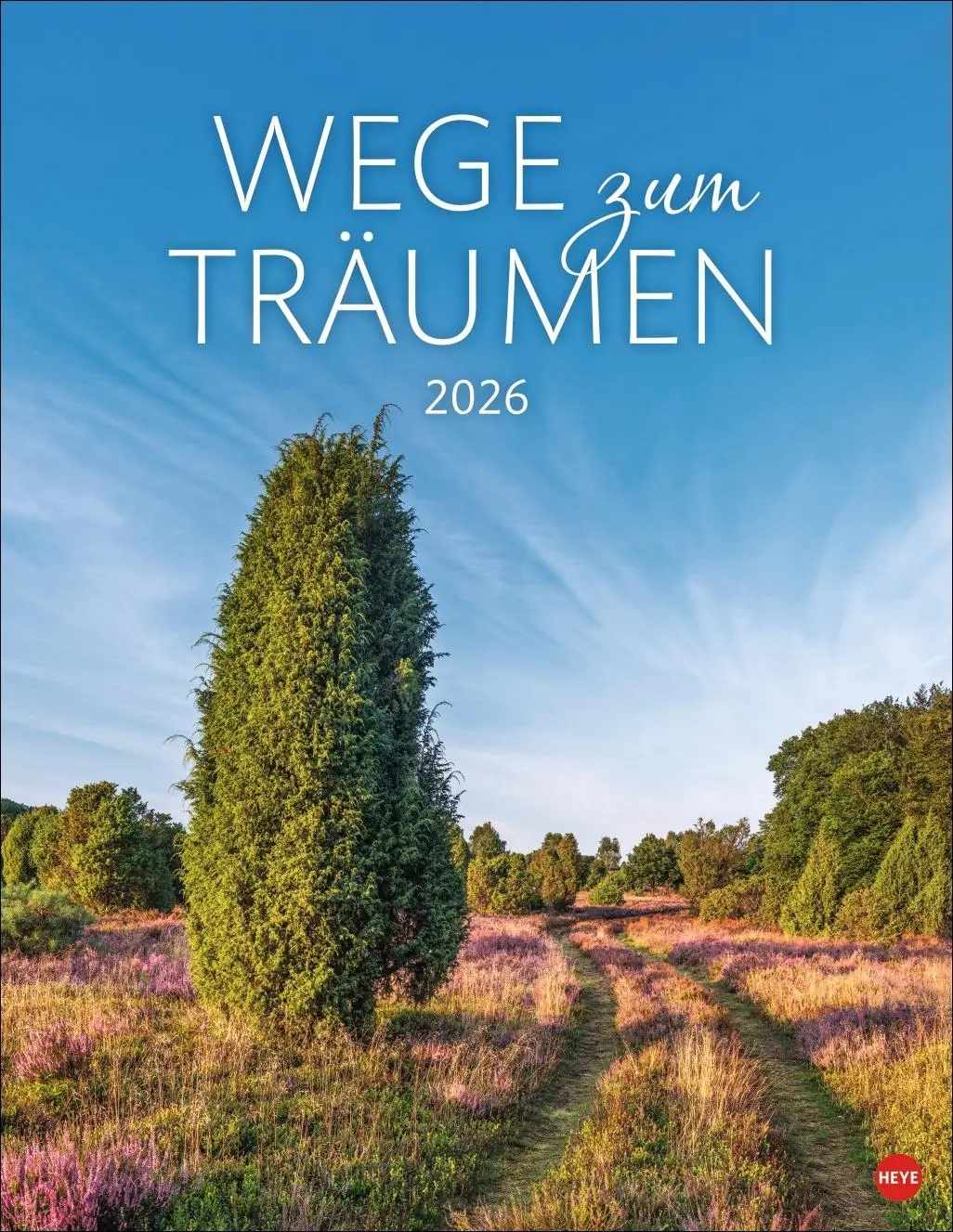 Cover: 9783756409846 | Wege zum Träumen Posterkalender 2026 | Heye | Kalender | Spiralbindung