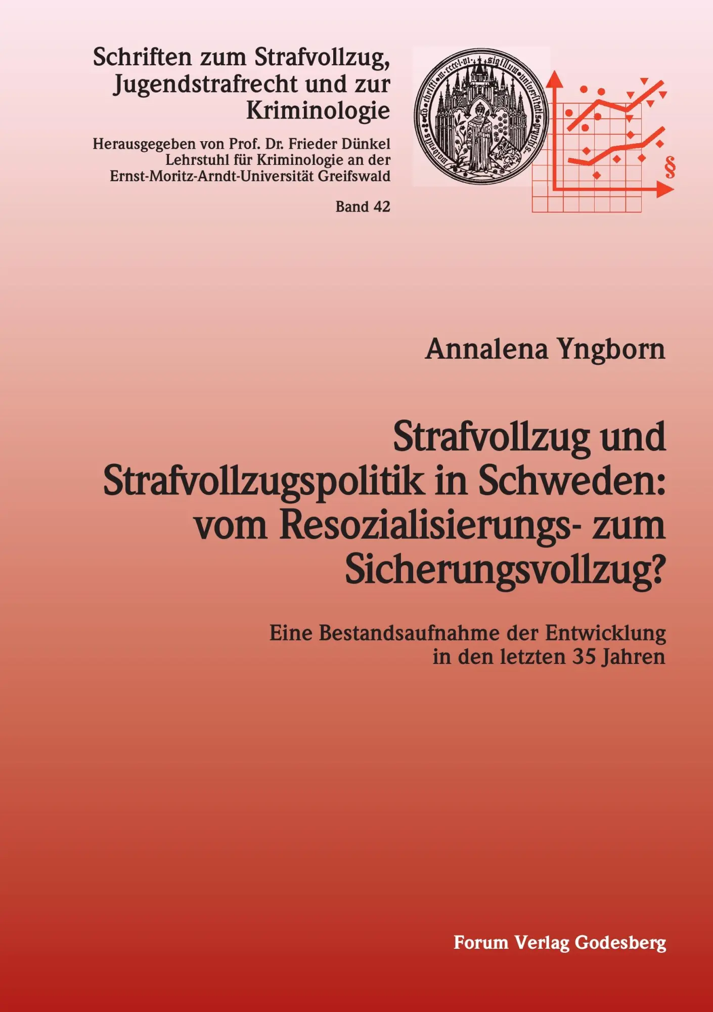 Cover: 9783936999846 | Strafvollzug und Strafvollzugspolitik in Schweden: vom...
