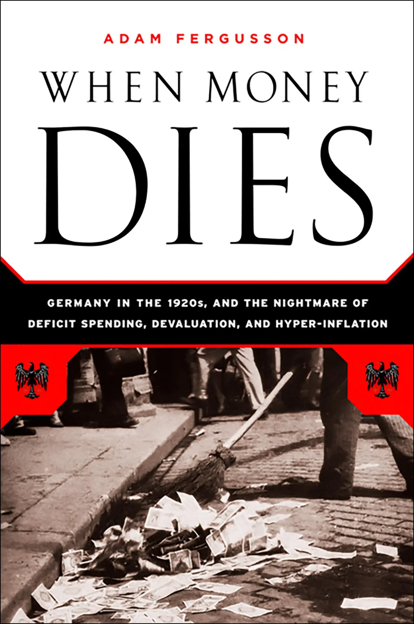 Cover: 9781586489946 | When Money Dies | Adam Fergusson | Taschenbuch | Englisch | 2010