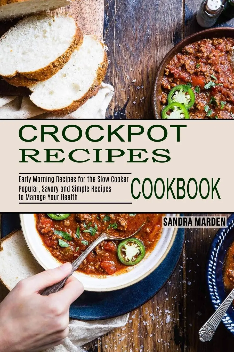 Cover: 9781990169946 | Crockpot Recipes Cookbook | Sandra Marden | Taschenbuch | Englisch