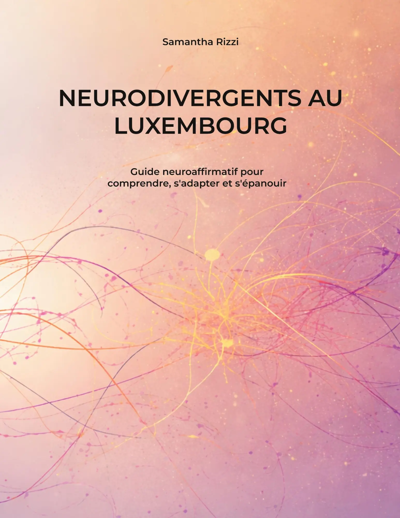 Cover: 9782322639946 | Neurodivergents au Luxembourg | Samantha Rizzi | Taschenbuch | 2026