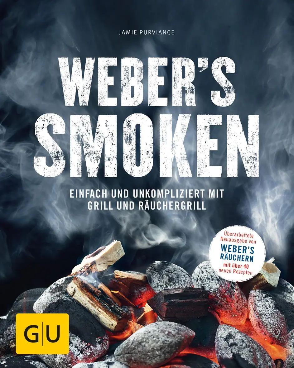 Cover: 9783833859946 | Weber's Smoken | Einfach und unkompliziert mit Grill und Räuchergrill