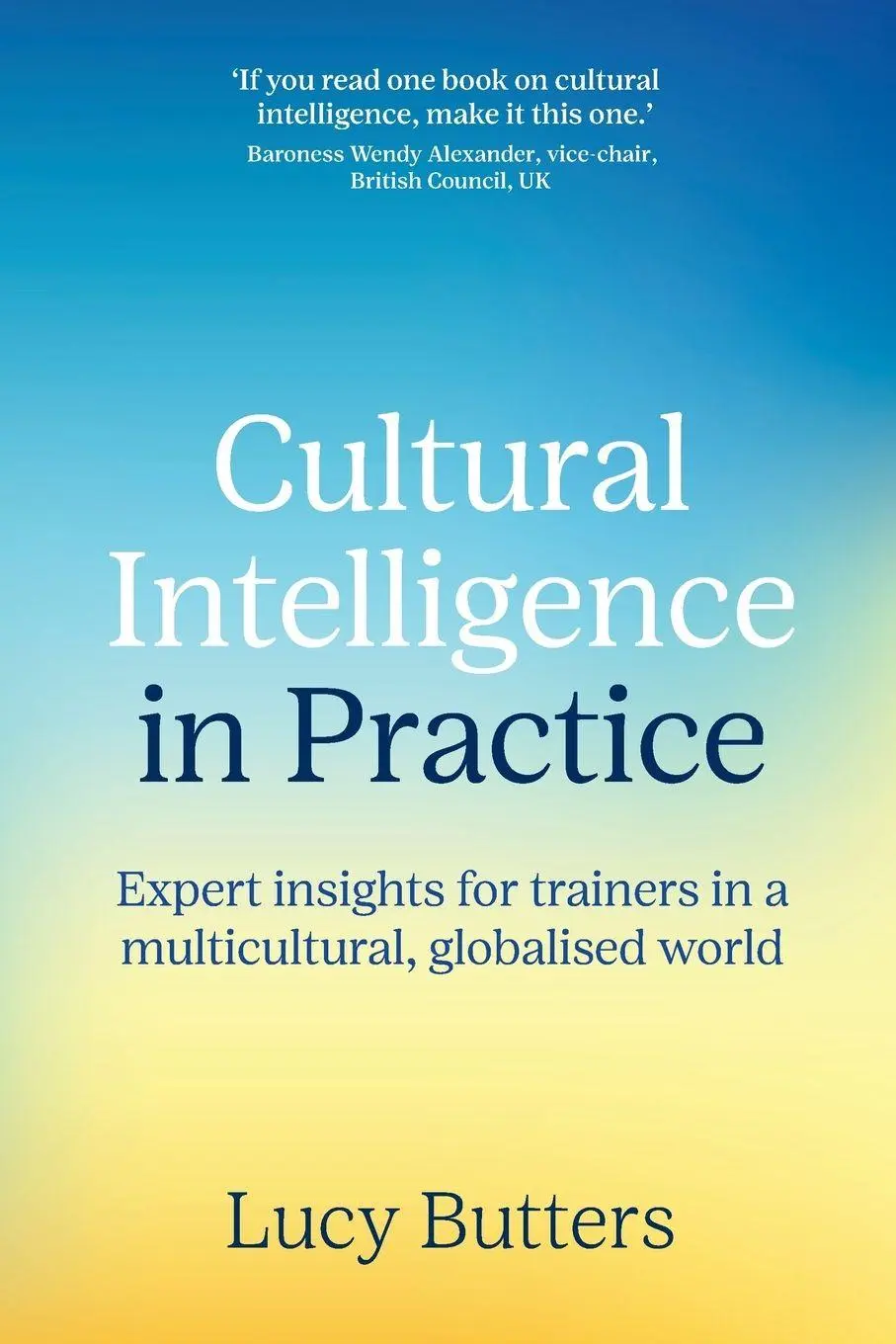 Cover: 9781917490047 | Cultural Intelligence in Practice | Lucy Butters | Taschenbuch | 2025