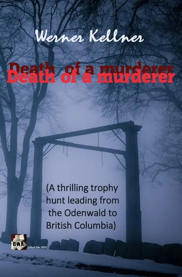 Cover: 9783756510047 | Death of a murderer | Werner Kellner | Taschenbuch | Englisch | epubli