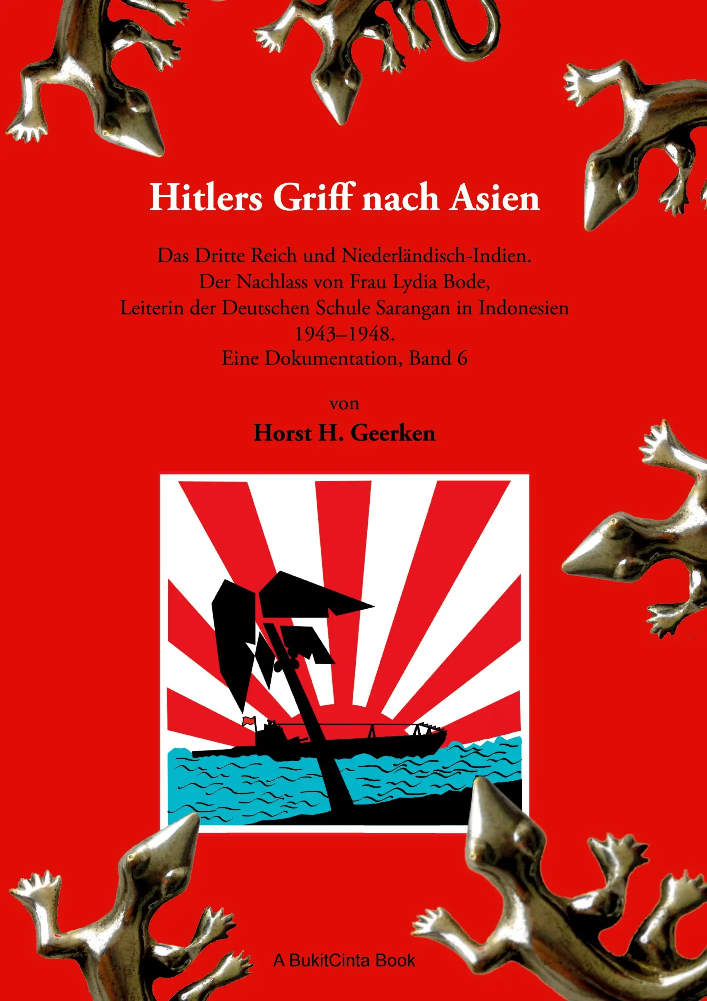 Cover: 9783819280047 | Hitlers Griff nach Asien 6 | Horst H. Geerken | Taschenbuch | 276 S.