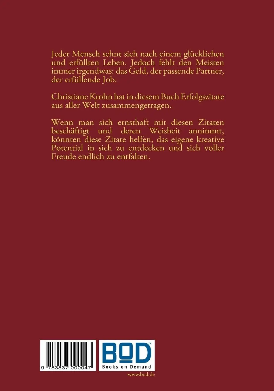 Rückseite: 9783837000047 | Zitate für Deinen Erfolg | zusammengefasst von Christiane Krohn | Buch