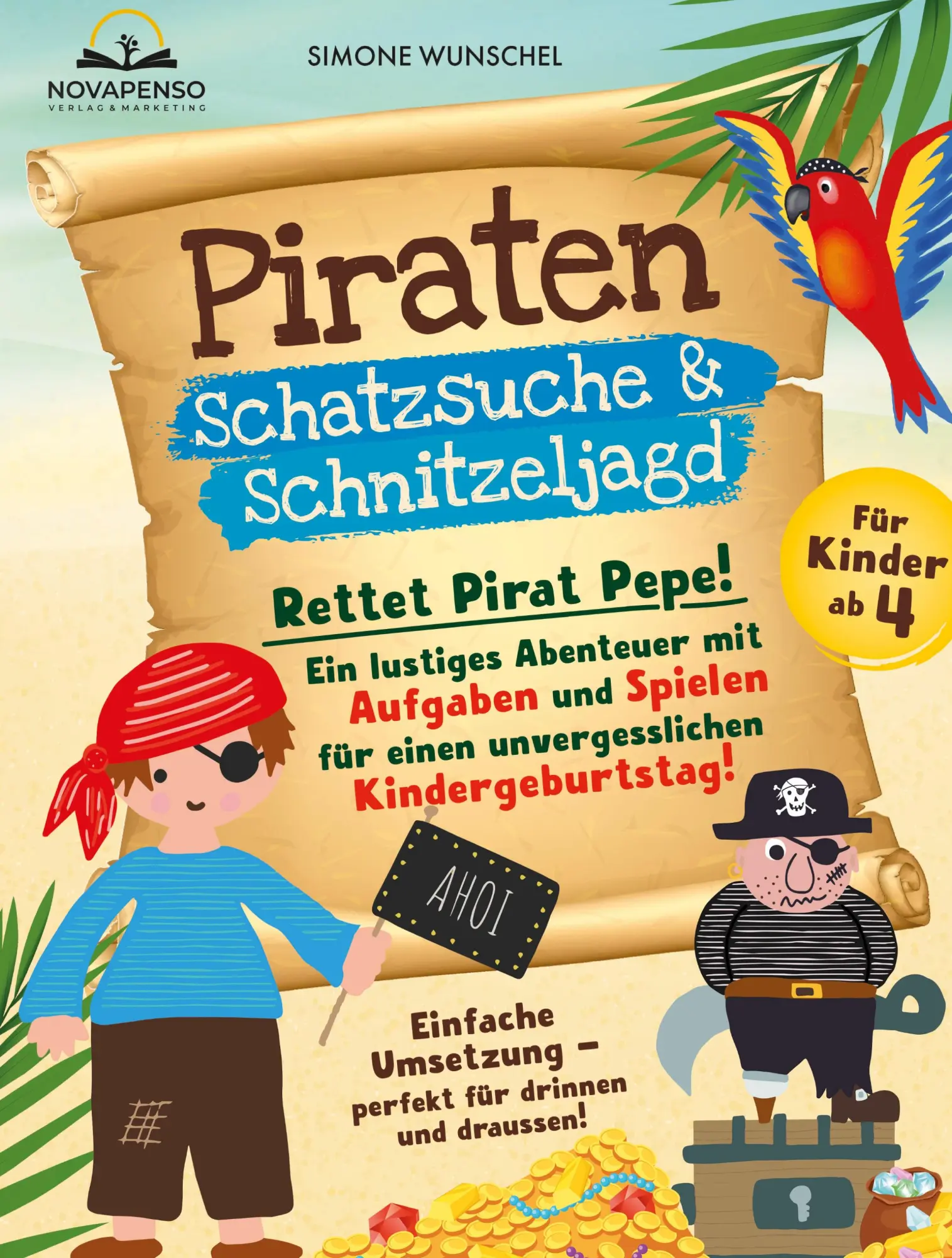 Cover: 9783903570047 | Piraten Schatzsuche und Schnitzeljagd für Kinder ab 4 | Wunschel