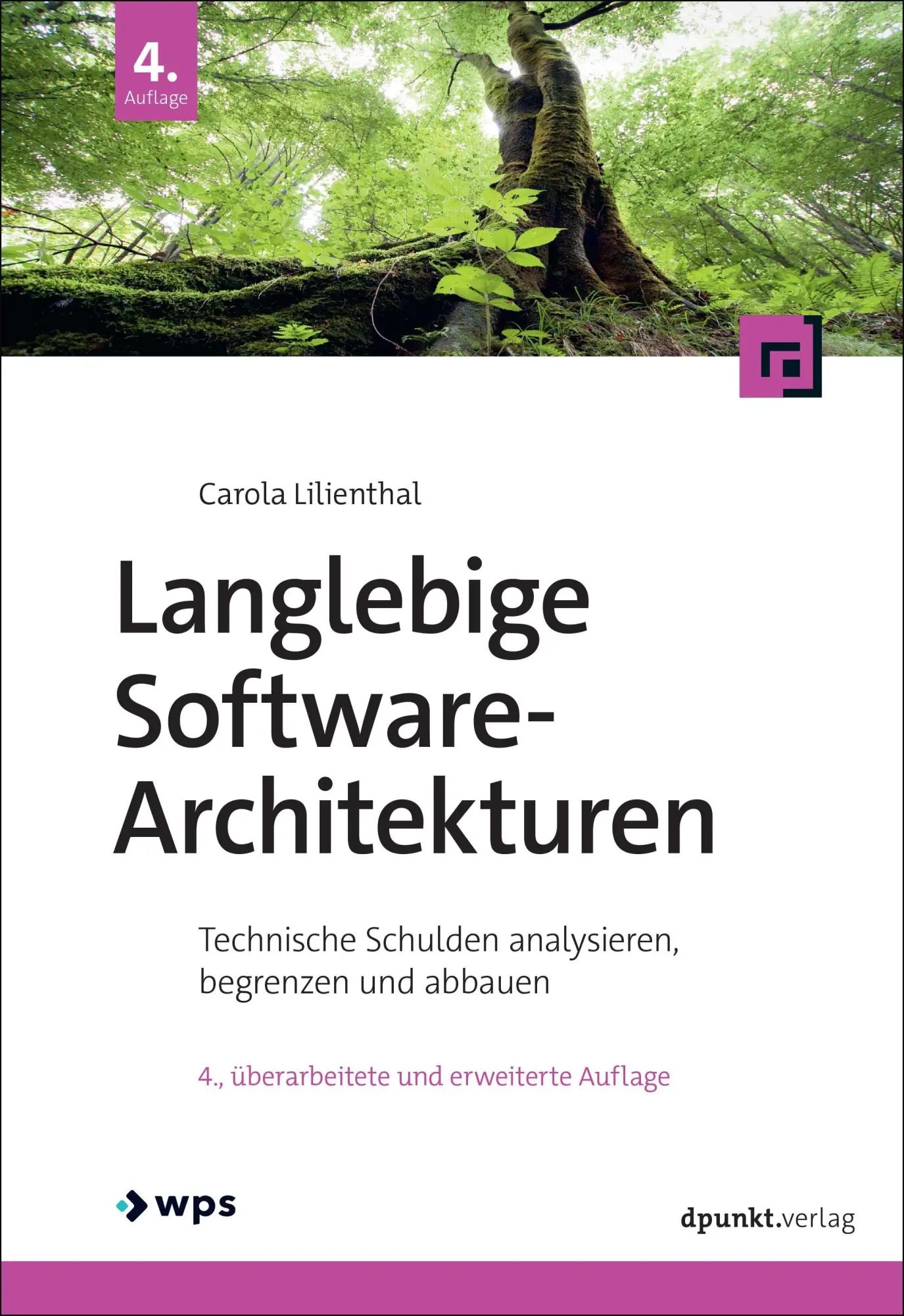 Cover: 9783988890047 | Langlebige Software-Architekturen | Carola Lilienthal | Taschenbuch Cover: 9783988890047 | Langlebige Software-Architekturen | Carola Lilienthal | Taschenbuch