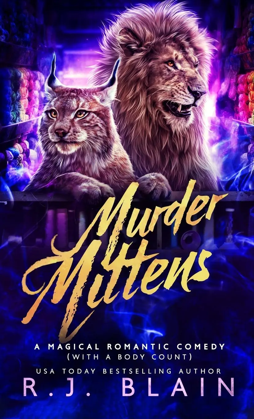 Cover: 9781649640147 | Murder Mittens | A Magical Romantic Comedy (with a body count) | Blain