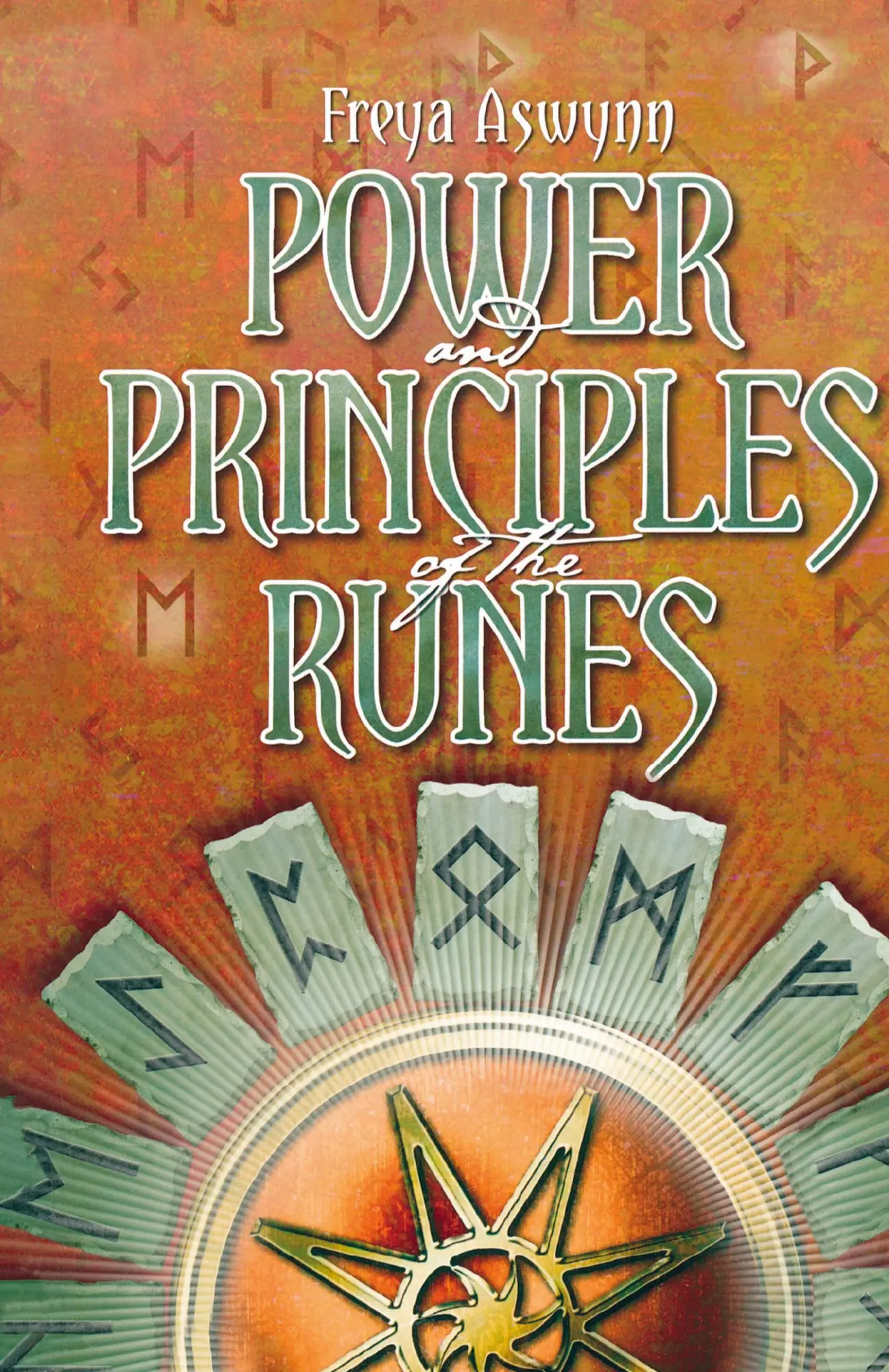 Cover: 9781913660147 | Power and Principles of the Runes | Freya Aswynn | Buch | Englisch
