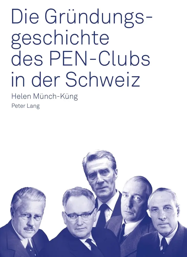 Cover: 9783034310147 | Die Gründungsgeschichte des PEN-Clubs in der Schweiz | Helen Münch