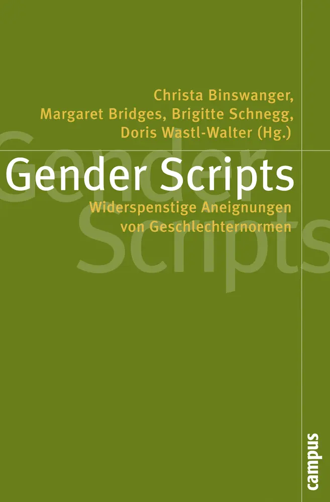Cover: 9783593390147 | Gender Scripts | Widerspenstige Aneignungen von Geschlechternormen