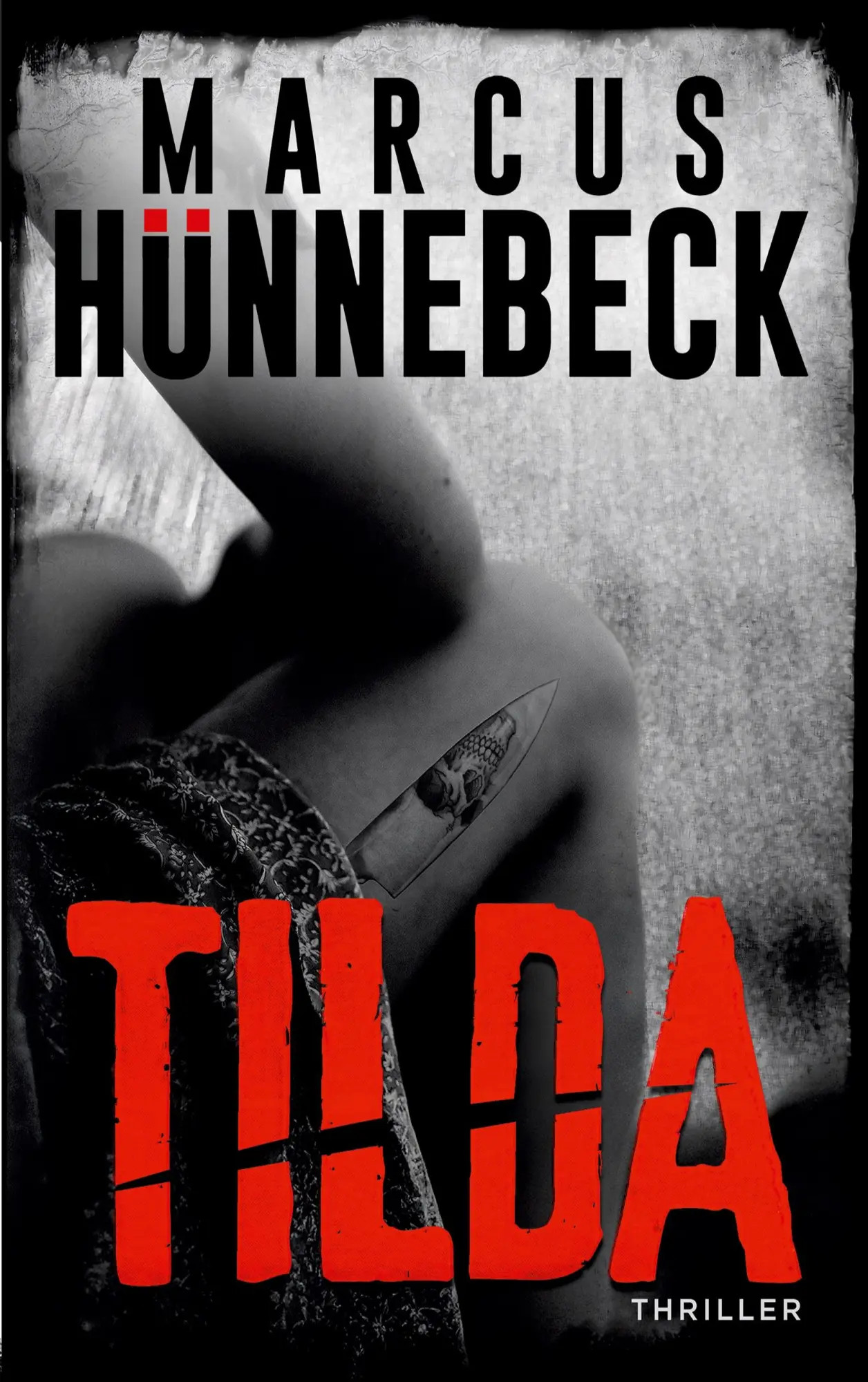 Cover: 9783691920147 | Tilda: Thriller (Drosten und Sommer) | Marcus Hünnebeck | Taschenbuch